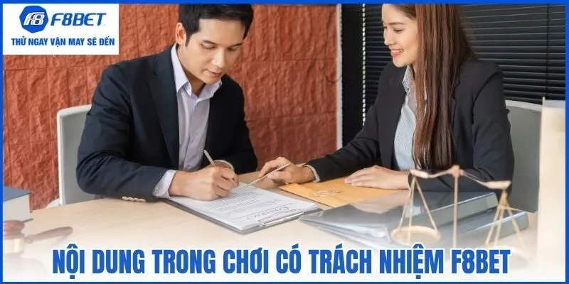 Nội dung trong chơi có trách nhiệm F8bet