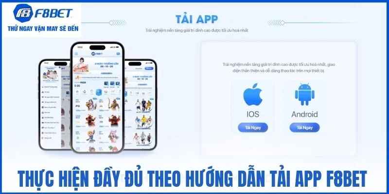 Thực hiện đầy đủ theo hướng dẫn tải app F8bet